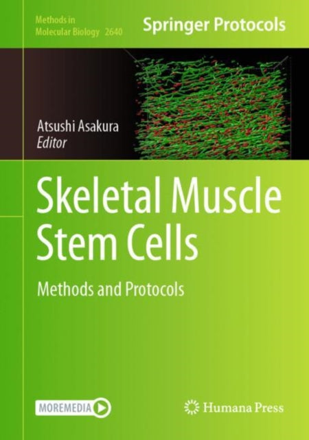 Book cover of: Skeletal Muscle Stem Cells. By: Atsushi Asakura