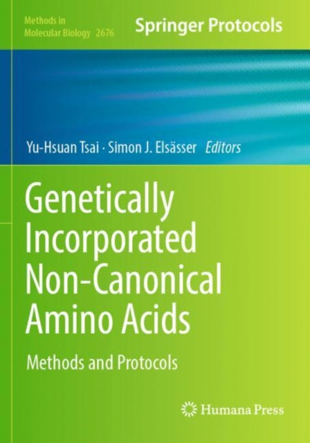 Book cover of: Genetically Incorporated Non-Canonical Amino Acids. By: Yu-Hsuan Tsai