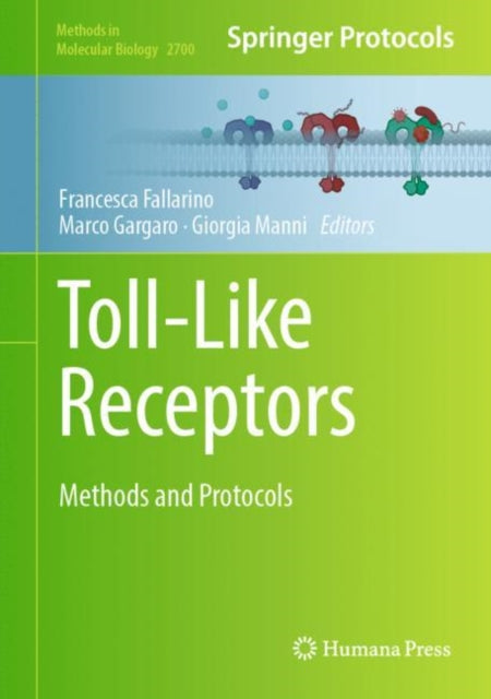 Book cover of: Toll-Like Receptors. By: Francesca Fallarino
