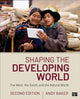 Book cover of: Shaping the Developing World. By: Andy Baker