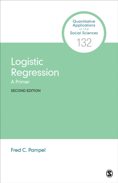 Book cover of: Logistic Regression. By: Fred C. Pampel