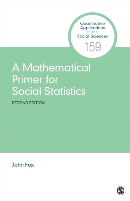 Book cover of: Mathematical Primer for Social Statistics. By: Fox, John, Jr.