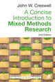 Book cover of: Concise Introduction to Mixed Methods Research - International Student Edition. By: John W. Creswell