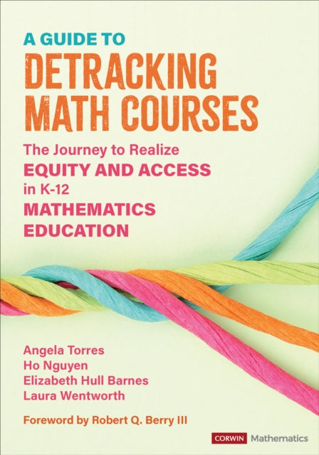 Book cover of: Guide to Detracking Math Courses. By: Angela Nicole Torres