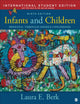 Book cover of: Infants and Children - International Student Edition. By: Laura E. Berk