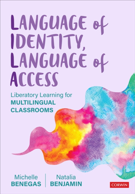 Book cover of: Language of Identity, Language of Access. By: Michelle Benegas