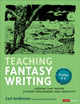Book cover of: Teaching Fantasy Writing. By: Carl Anderson