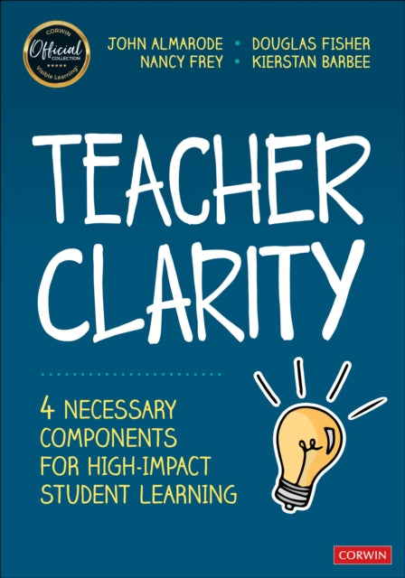 Book cover of: Teacher Clarity. By: John T. Almarode