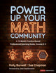 Book cover of: Power Up Your Math Community. By: Holly Burwell