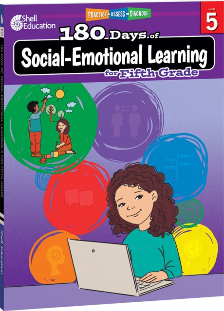 Book cover of: 180 Days™: Social-Emotional Learning for Fifth Grade. By: Kayse Hinrichsen