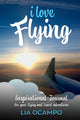 Book cover of: I Love Flying. By: Lia Ocampo