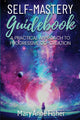Book cover of: Self-Mastery Guidebook. By: Mary Anne Fisher