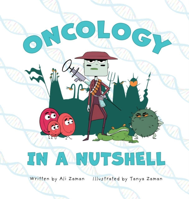 Book cover of: Oncology in a Nutshell. By: Ali Zaman