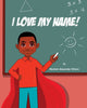 Book cover of: I Love My Name!