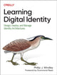Book cover of: Learning Digital Identity. By: Phillip Windley