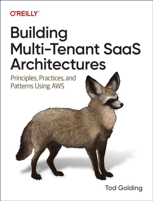 Book cover of: Building Multi-Tenant Saas Architectures. By: Tod Golding
