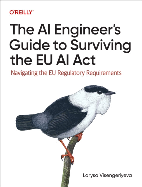 Book cover of: AI Engineer's Guide to Surviving the EU AI Act