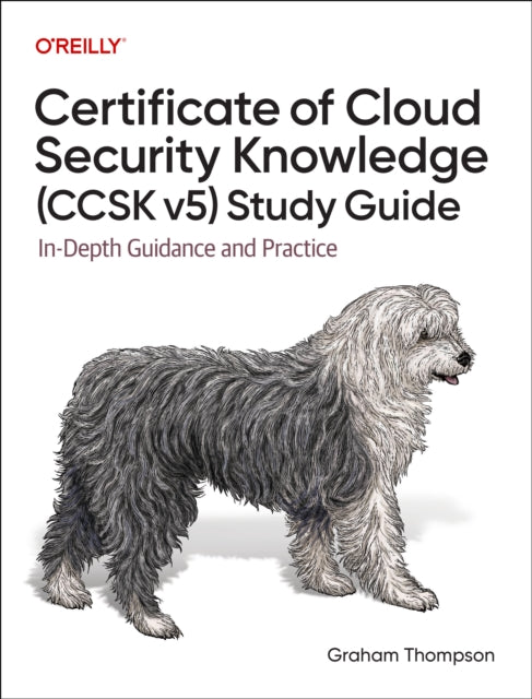 Book cover of: Certificate of Cloud Security Knowledge (CCSK v5) Official Study Guide
