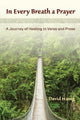 Book cover of: In Every Breath A Prayer. By: David Hanig