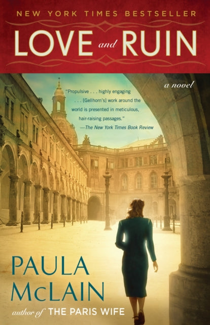 Book cover of: Love and Ruin. By: Paula McLain