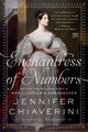 Book cover of: Enchantress of Numbers. By: Jennifer Chiaverini