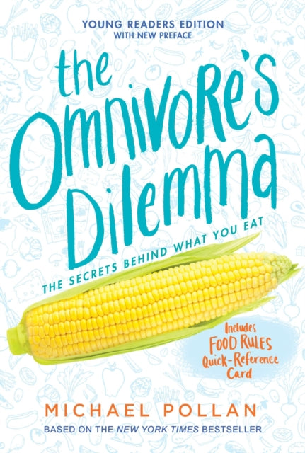 Book cover of: Omnivore's Dilemma. By: Michael Pollan