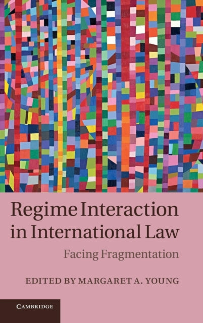 Book cover of: Regime Interaction in International Law. By: Margaret A. Young