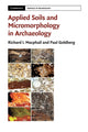 Book cover of: Applied Soils and Micromorphology in Archaeology. By: Richard I. Macphail