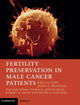Book cover of: Fertility Preservation in Male Cancer Patients. By: John P. Mulhall