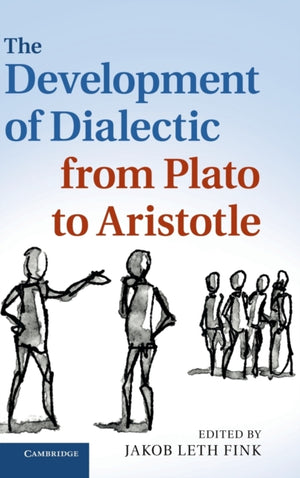 Development of Dialectic from Plato to Aristotle