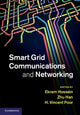 Book cover of: Smart Grid Communications and Networking. By: Ekram Hossain