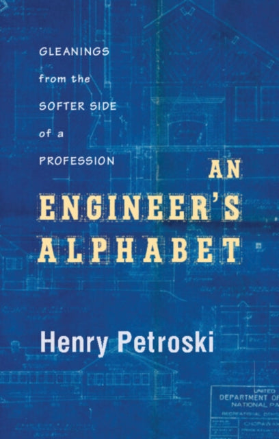 Book cover of: Engineer's Alphabet. By: Henry Petroski