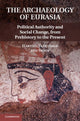 Book cover of: Archaeology of Power and Politics in Eurasia. By: University of Chicago Conference on Eurasian Archaeology (3rd 2008)