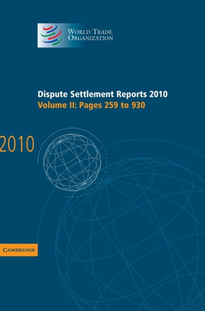 Dispute Settlement Reports 2010: Volume 2, Pages 259–930