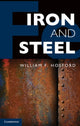 Book cover of: Iron and Steel. By: William F. Hosford