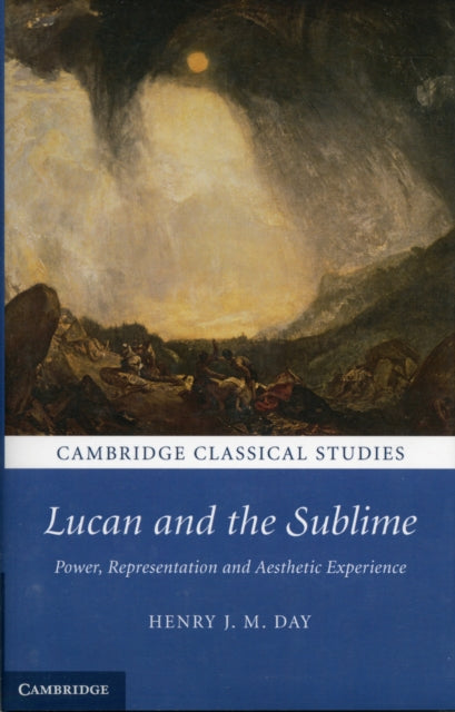 Book cover of: Lucan and the Sublime. By: Henry J. M. Day