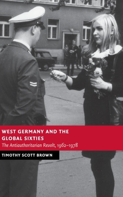Book cover of: West Germany and the Global Sixties