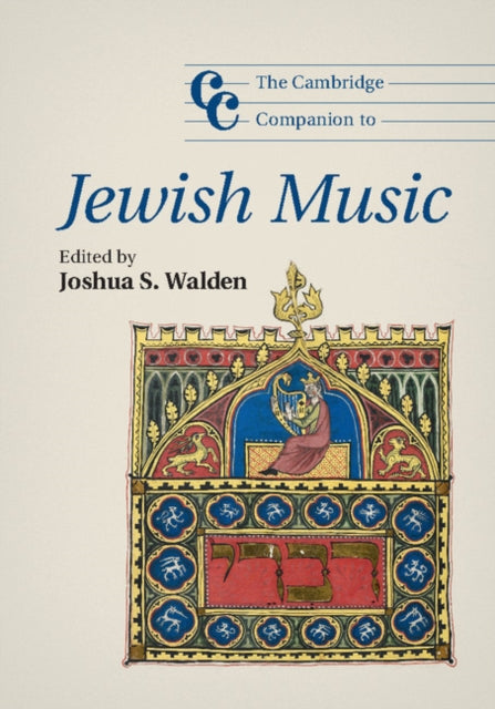 Book cover of: Cambridge Companion to Jewish Music. By: Joshua S. Walden