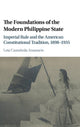 Book cover of: Foundations of the Modern Philippine State. By: Leia Castañeda Anastacio