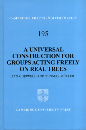 A Universal Construction for Groups Acting Freely on Real Trees