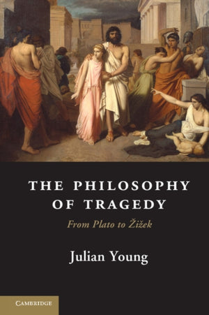 Philosophy of Tragedy
