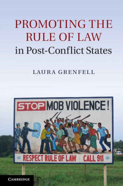 Book cover of: Promoting the Rule of Law in Post-Conflict States