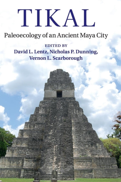 Book cover of: Tikal. By: David L. Lentz