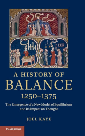 History of Balance, 1250–1375