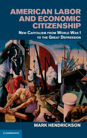 American Labor and Economic Citizenship