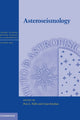 Book cover of: Asteroseismology. By: Canary Islands) Canary Islands Winter School of Astrophysics (22nd 2010 La Laguna
