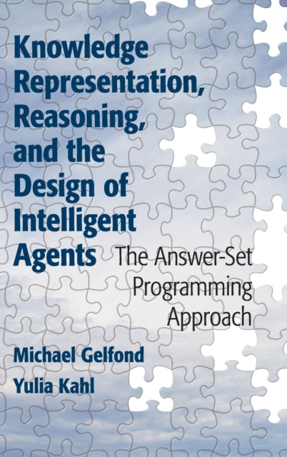 Book cover of: Knowledge Representation, Reasoning, and the Design of Intelligent Agents