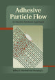 Book cover of: Adhesive Particle Flow. By: Jeffery S. Marshall