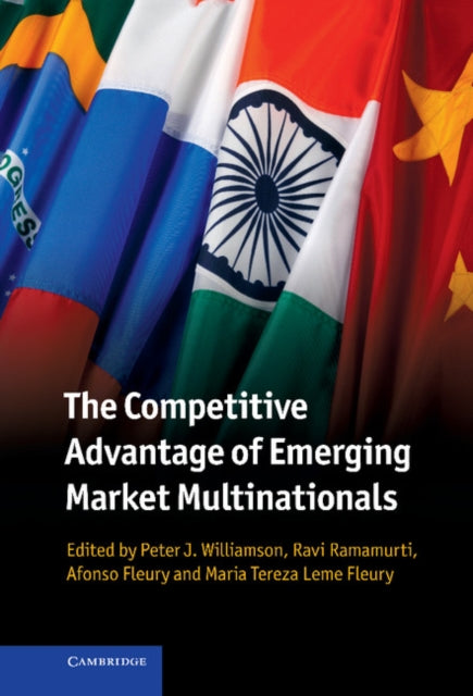 Book cover of: Competitive Advantage of Emerging Market Multinationals. By: Peter J. Williamson