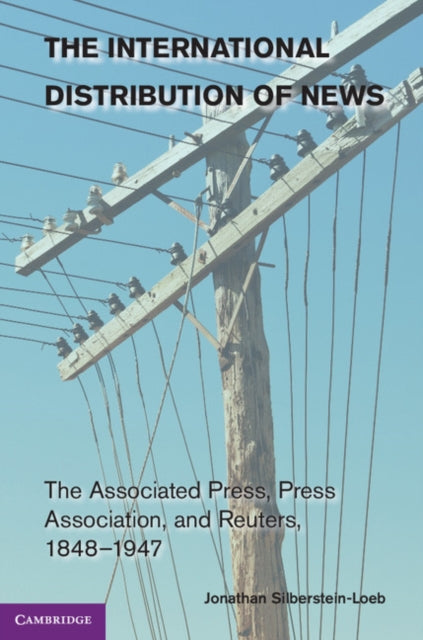 Book cover of: International Distribution of News. By: Jonathan Silberstein-Loeb